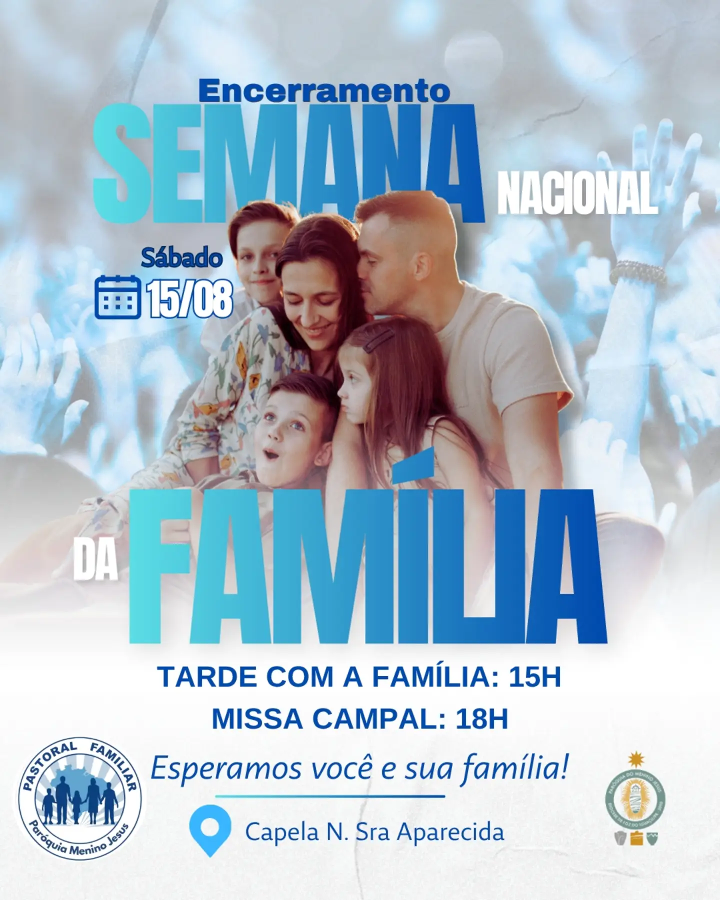 Encerramento Semana da Família
